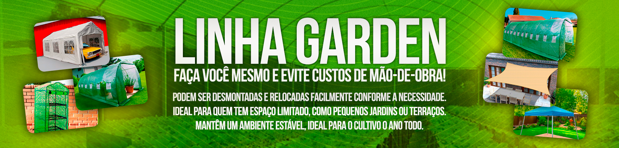 Linha Garden